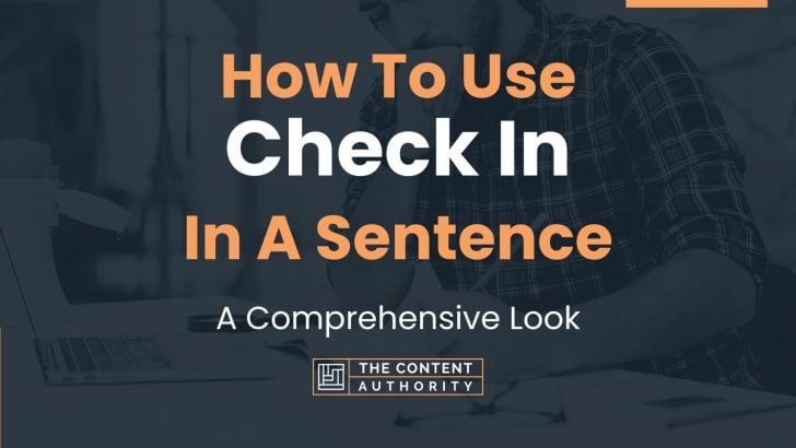 how-to-use-check-in-in-a-sentence-a-comprehensive-look