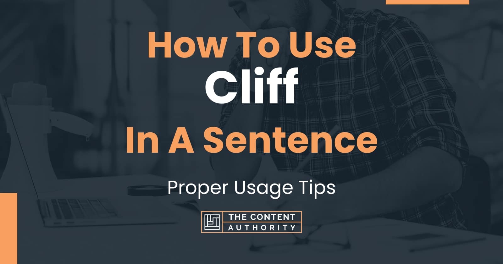 how-to-use-cliff-in-a-sentence-proper-usage-tips