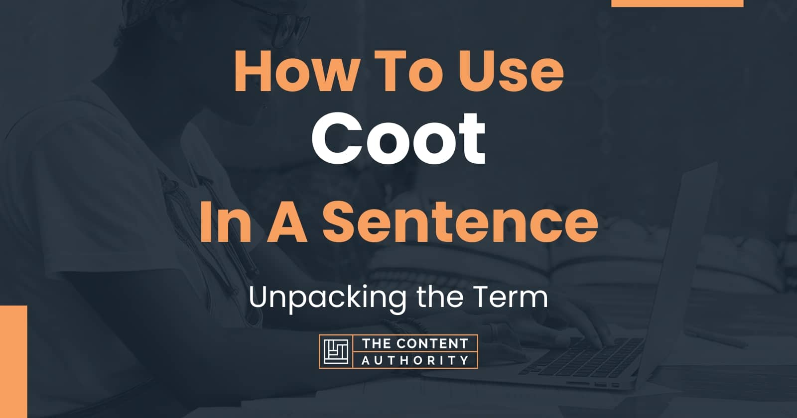 how-to-use-coot-in-a-sentence-unpacking-the-term