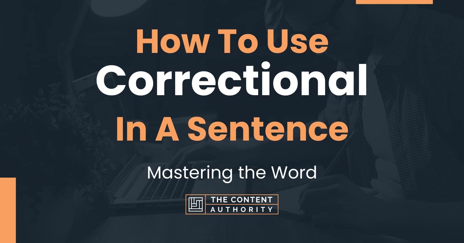 how-to-use-correctional-in-a-sentence-mastering-the-word