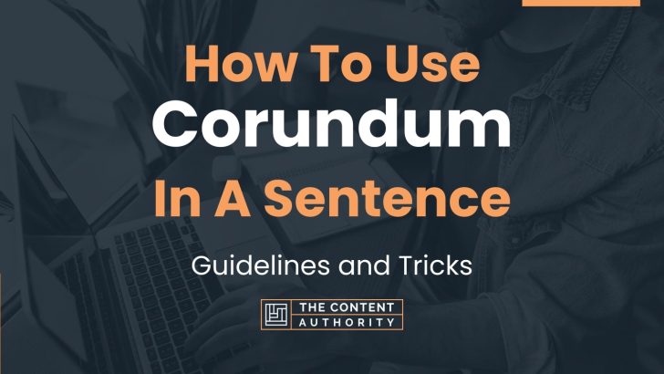 how to use corundum in a sentence
