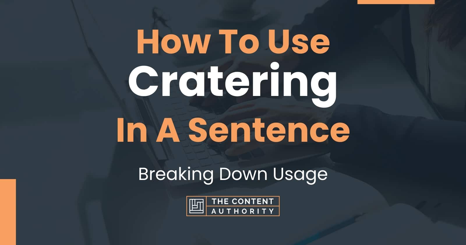 how-to-use-cratering-in-a-sentence-breaking-down-usage