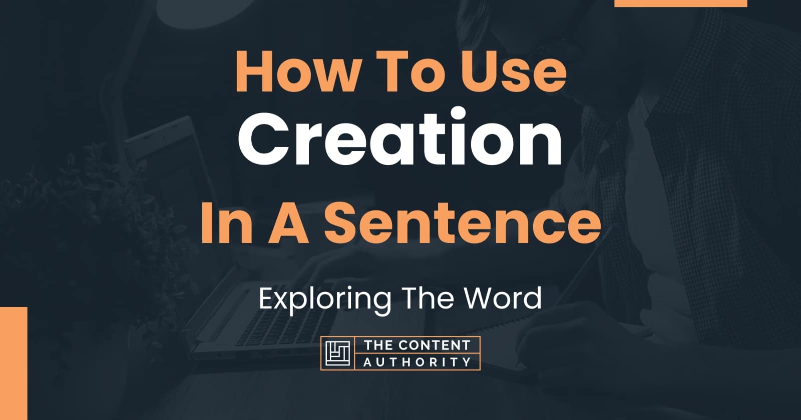 how-to-use-creation-in-a-sentence-exploring-the-word