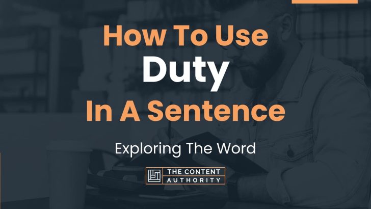 how-to-use-duty-in-a-sentence-exploring-the-word