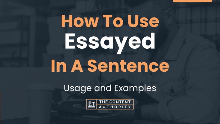 how do you use essayed in a sentence