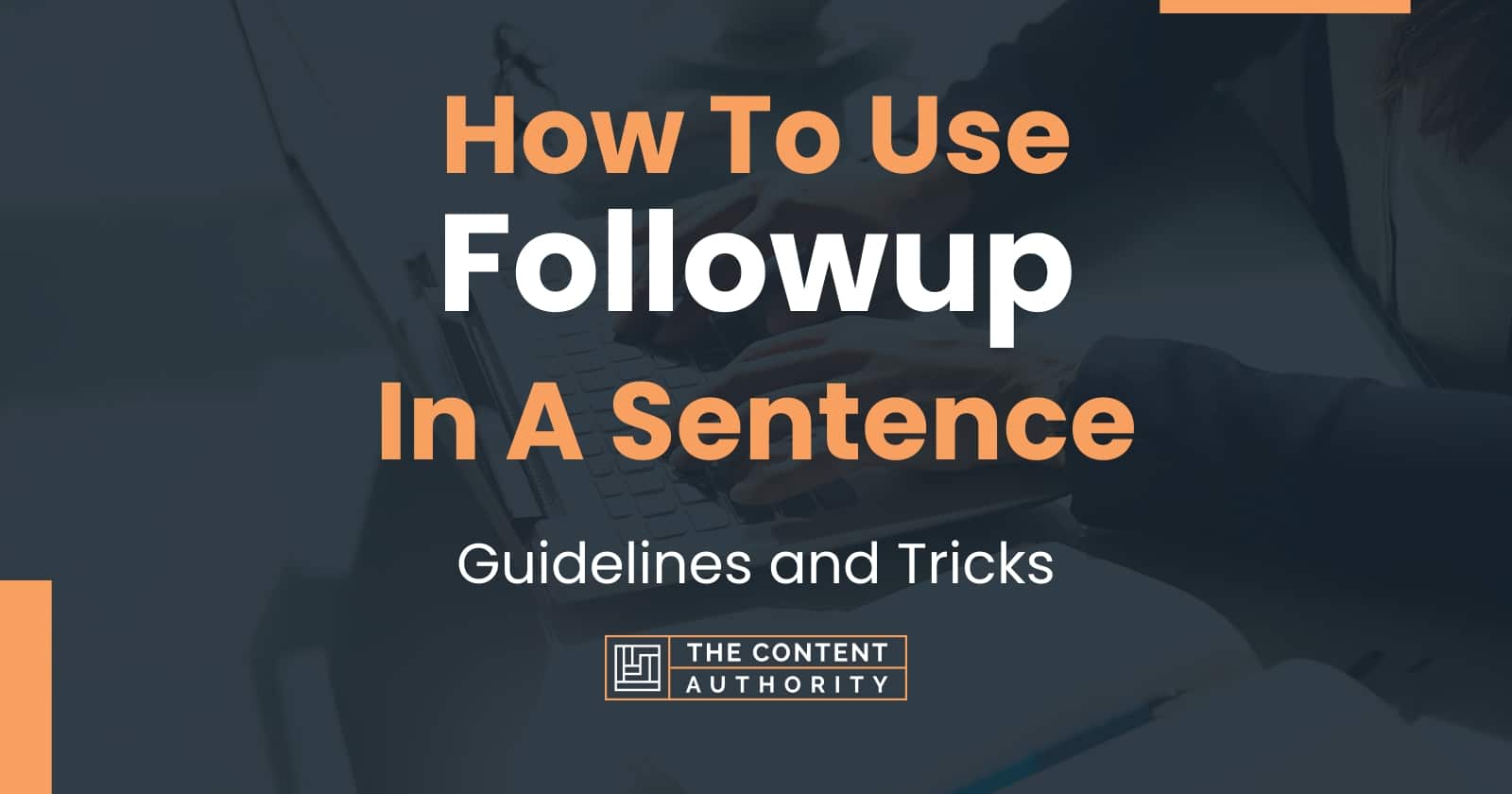 how-to-use-followup-in-a-sentence-guidelines-and-tricks