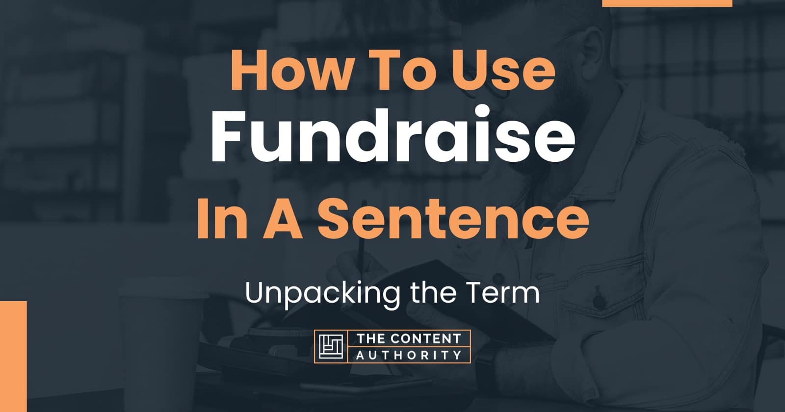 Fundraising Sentence Examples