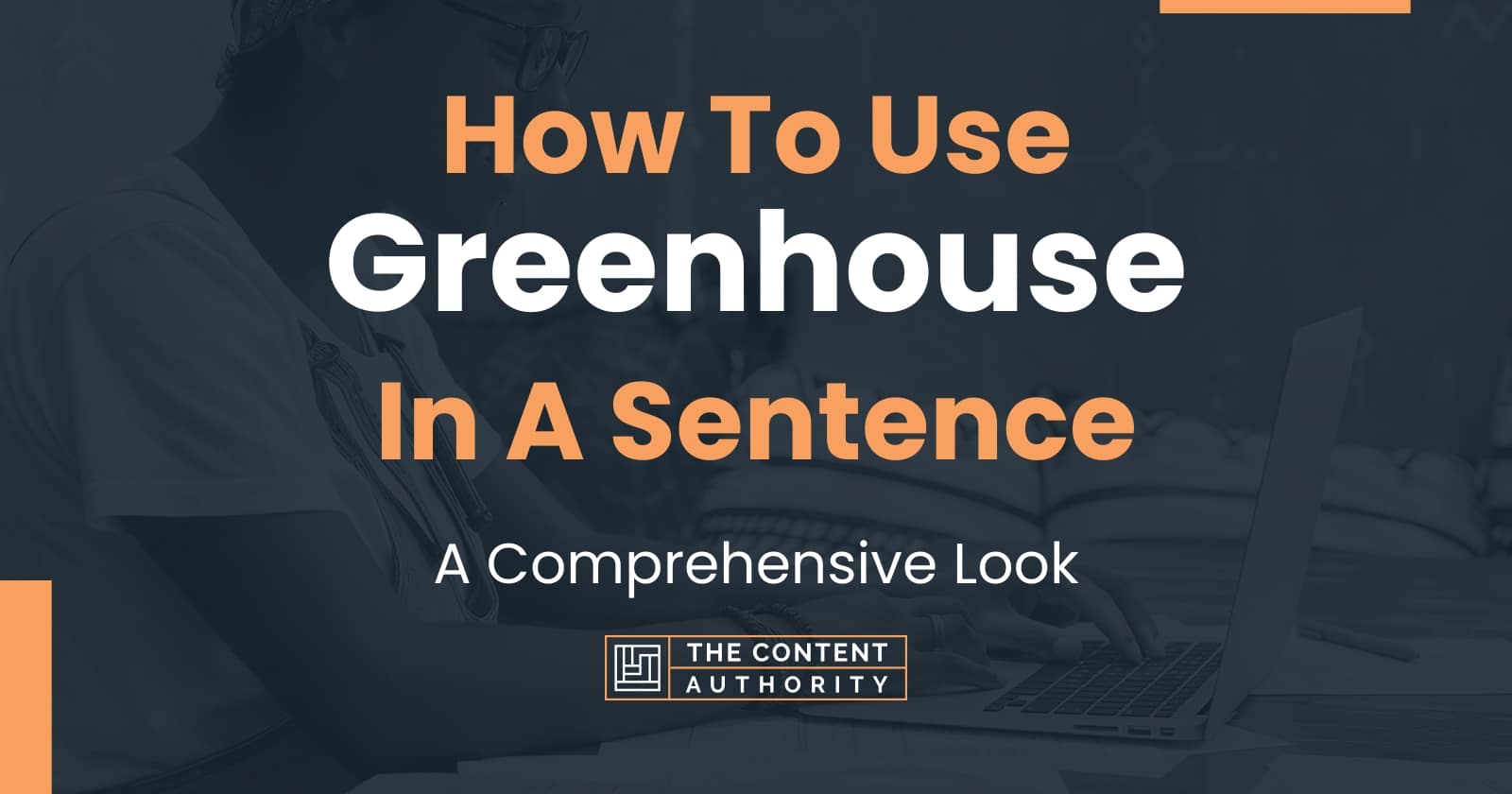 how-to-use-greenhouse-in-a-sentence-a-comprehensive-look