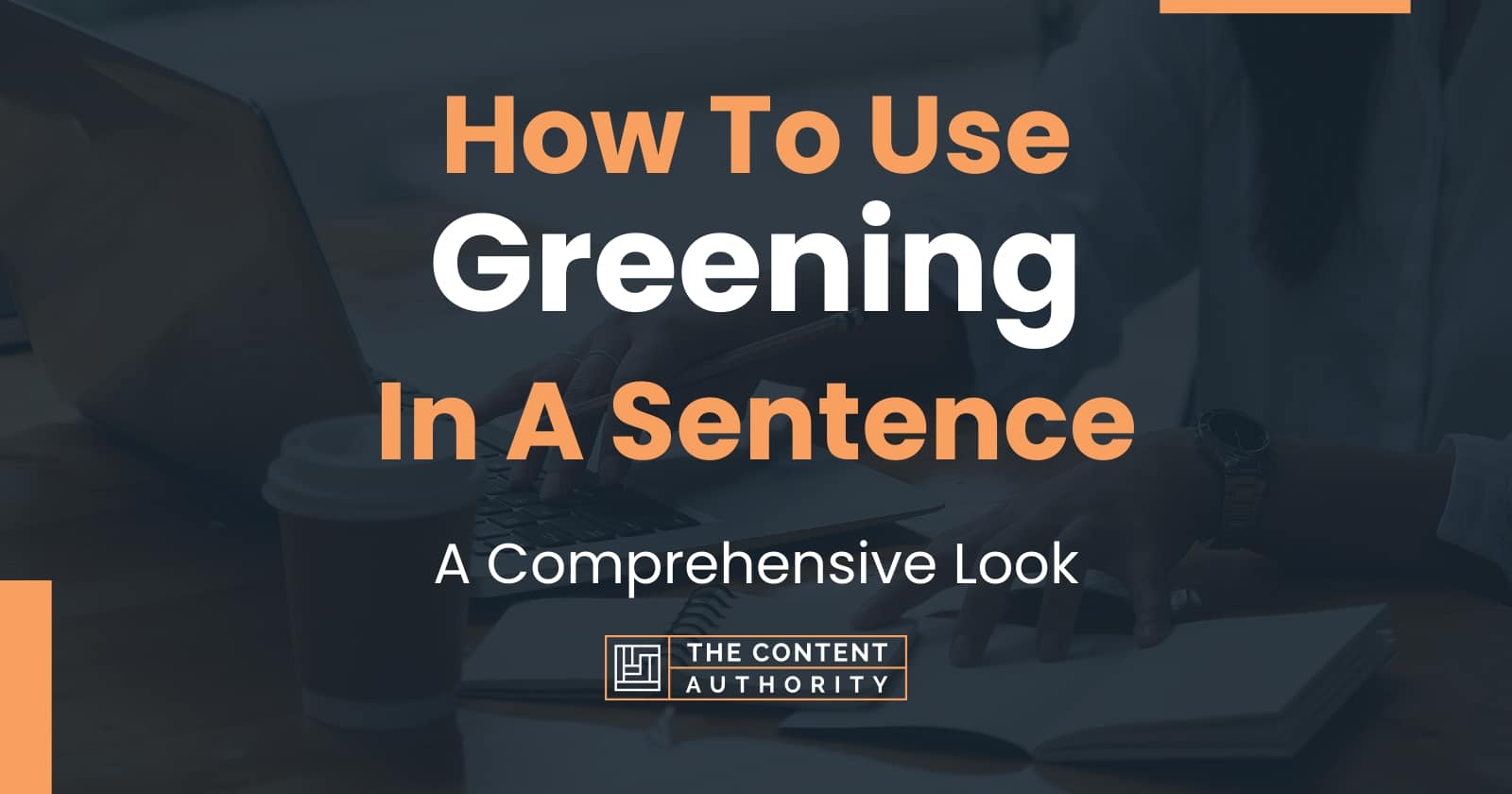 How To Use Greening In A Sentence 