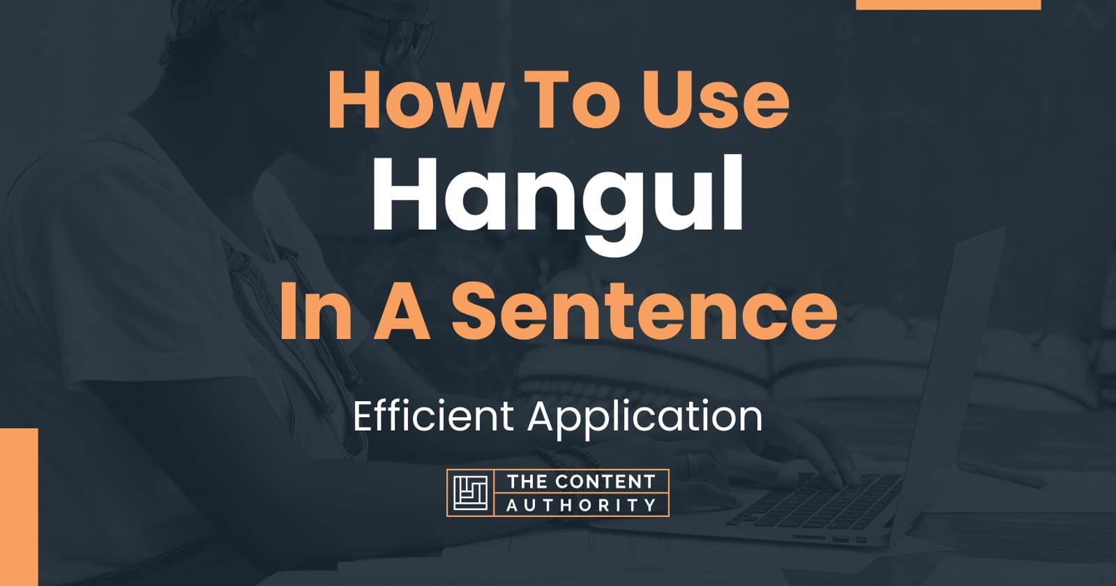 How To Use Hangul In A Sentence Efficient Application