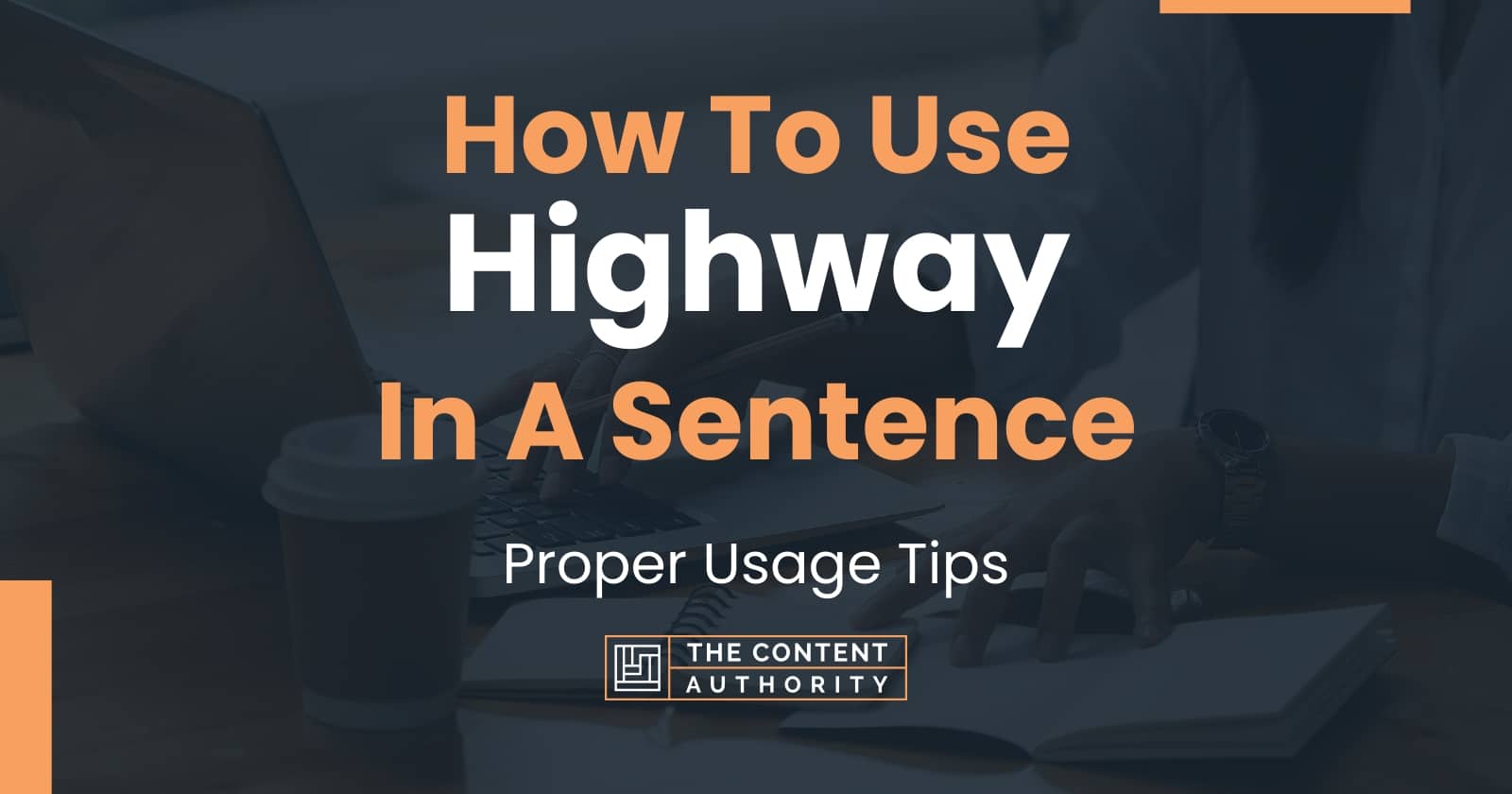 Use Highway In A Sentence