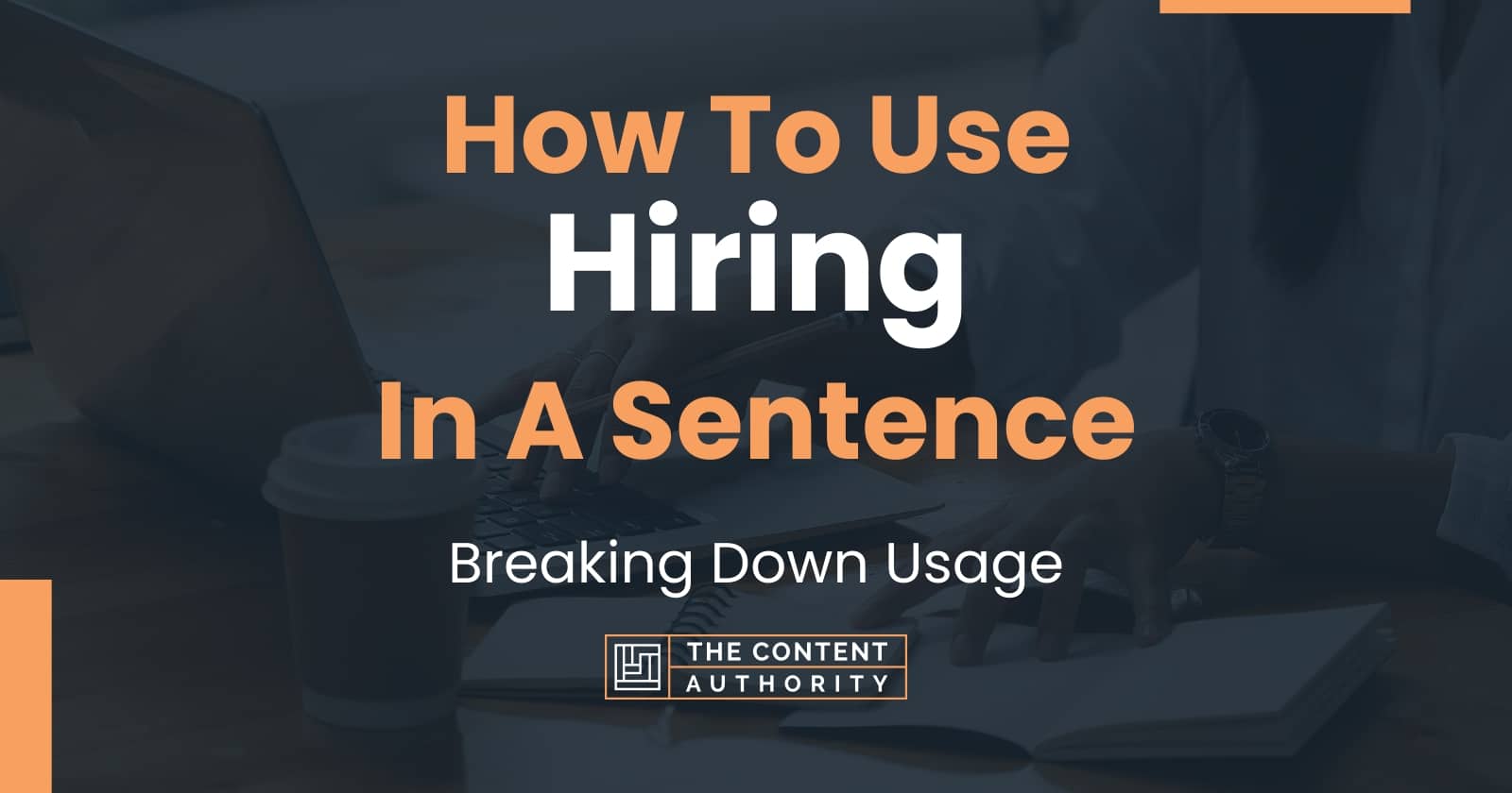 Hiring Sentence Examples