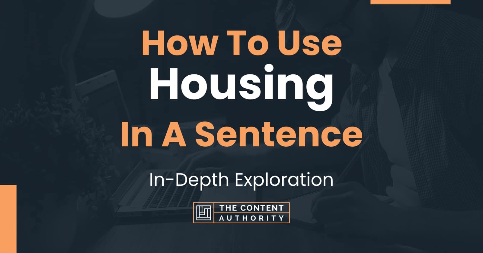 how-to-use-housing-in-a-sentence-in-depth-exploration