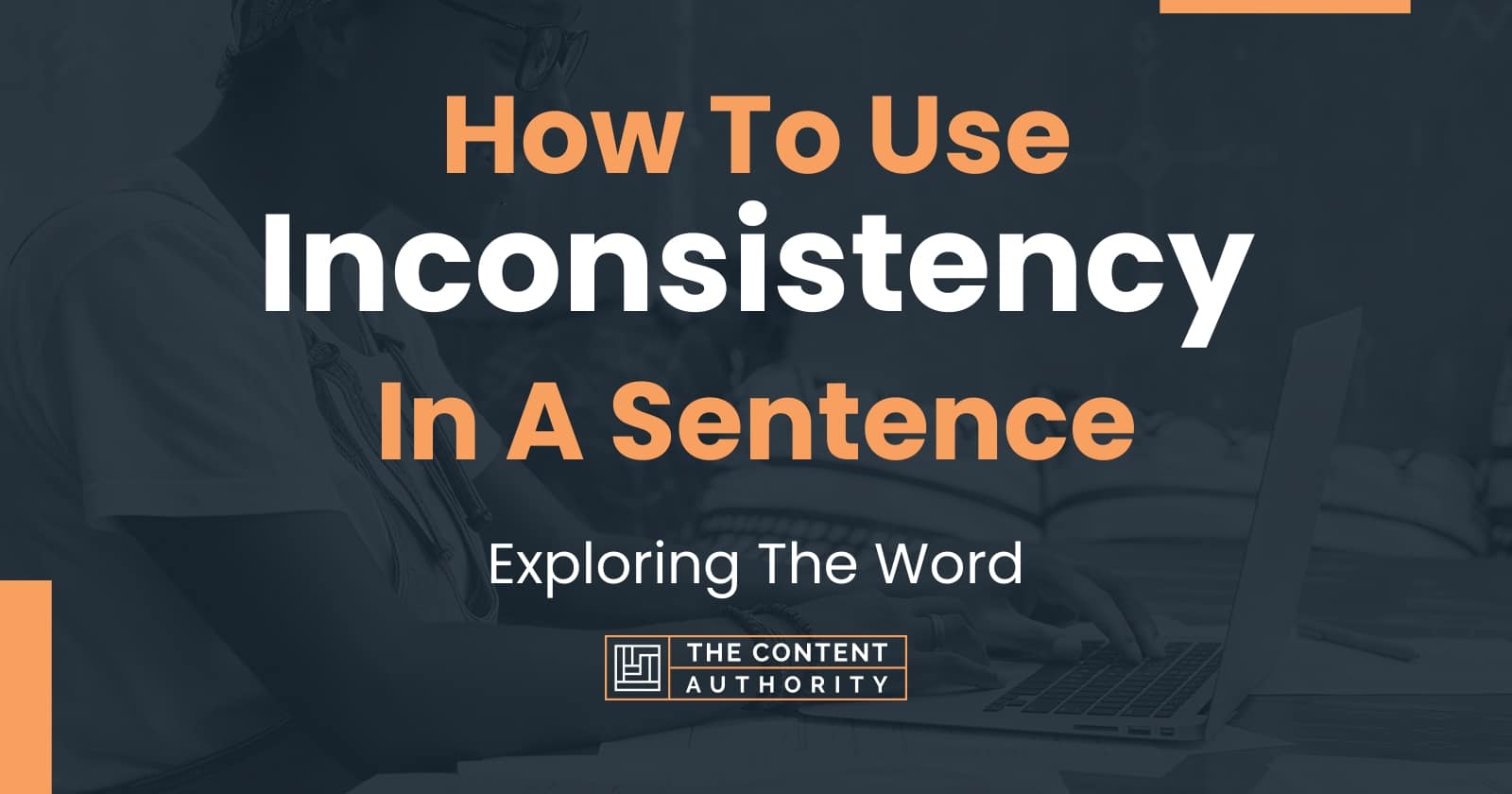 how-to-use-inconsistency-in-a-sentence-exploring-the-word