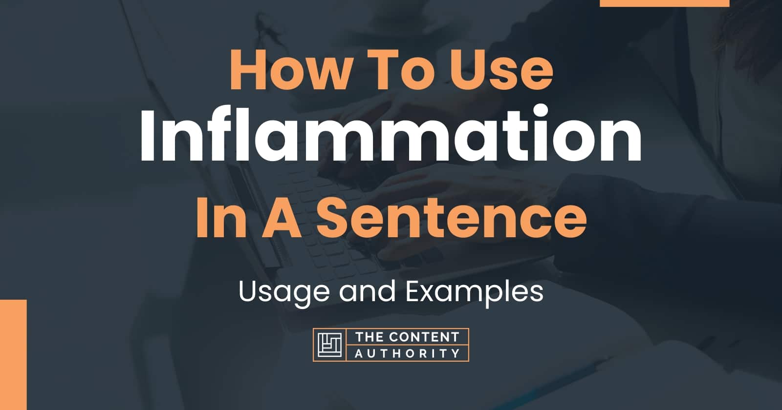 How Do You Use Inflammation In A Sentence