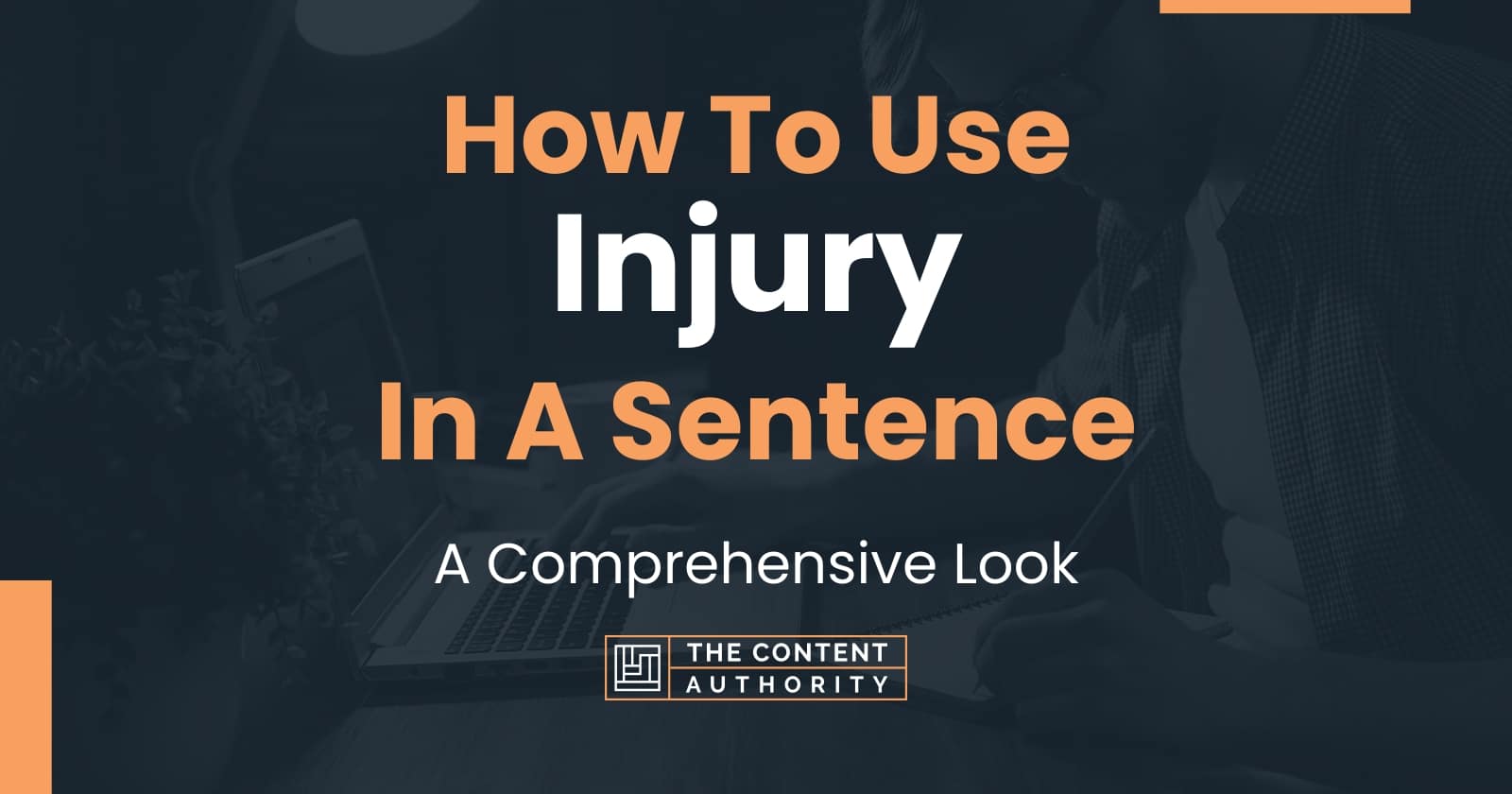 Use Injury In A Sentence