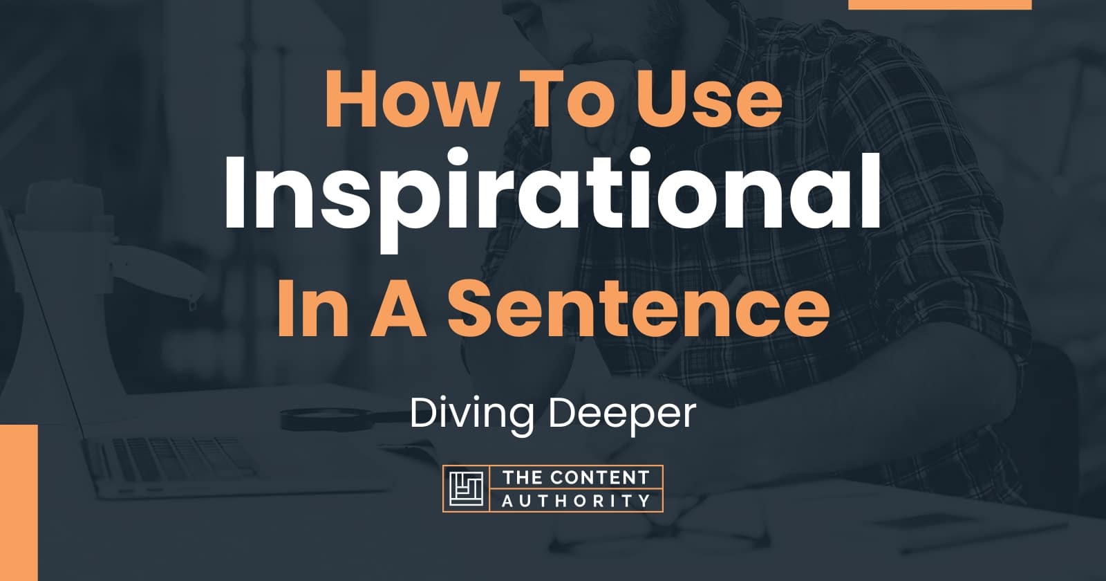 How To Use Inspirational In A Sentence 