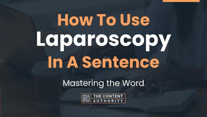 how to use laparoscopy in a sentence
