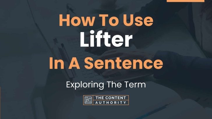 how to use lifter in a sentence