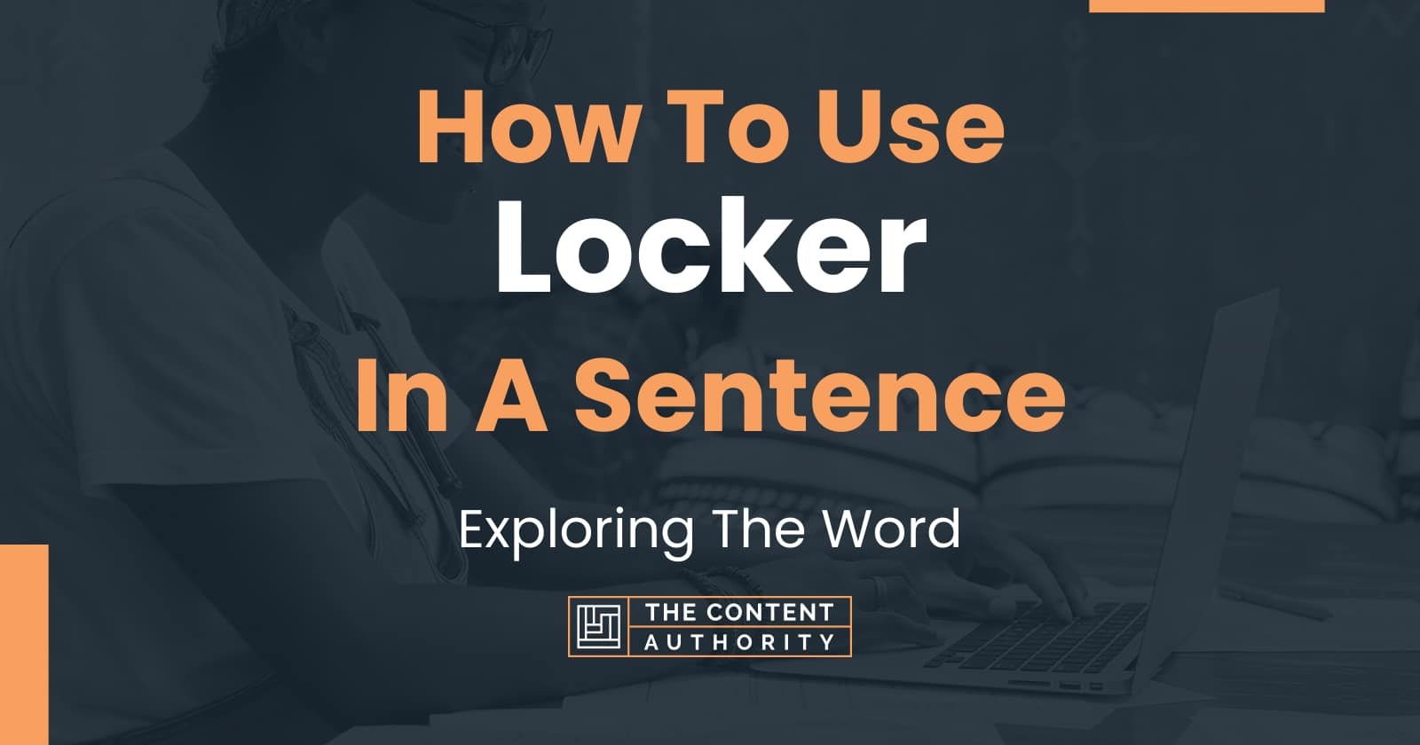 how-to-use-locker-in-a-sentence-exploring-the-word