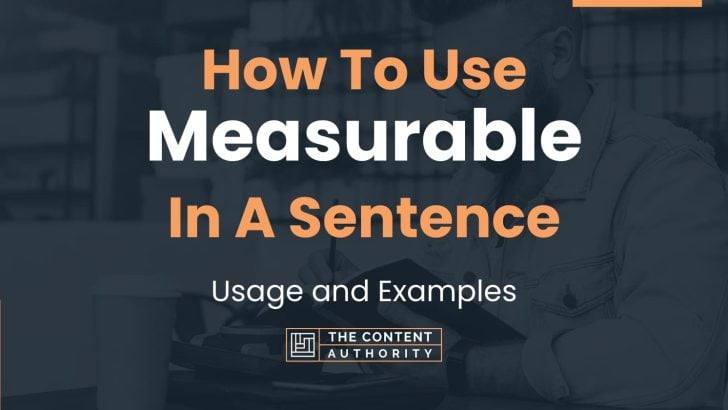 how-to-use-measurable-in-a-sentence-usage-and-examples