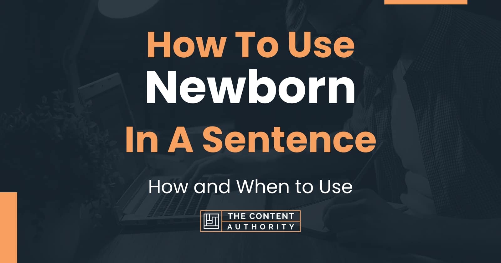 how-to-use-newborn-in-a-sentence-how-and-when-to-use