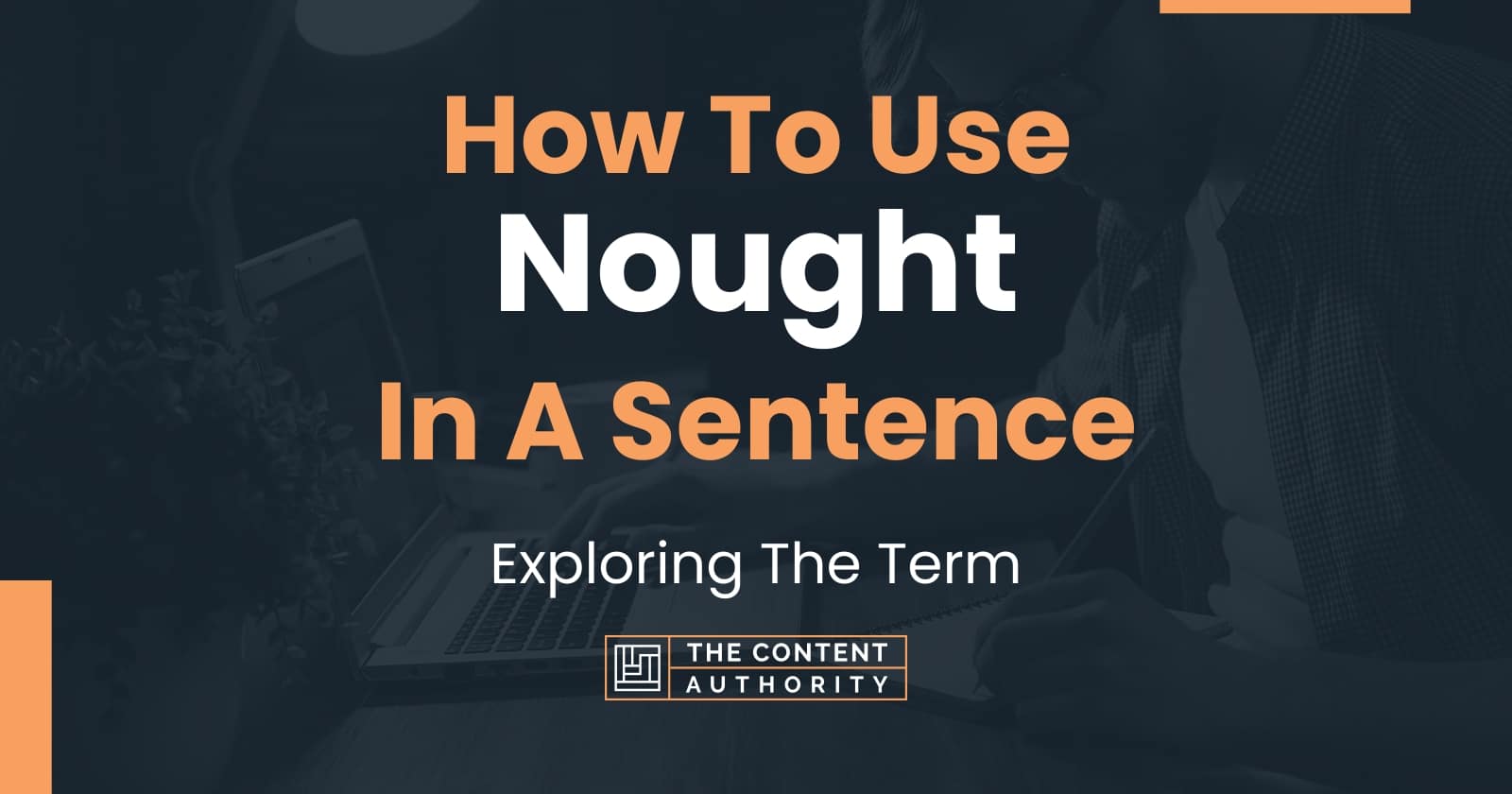 how-to-use-nought-in-a-sentence-exploring-the-term