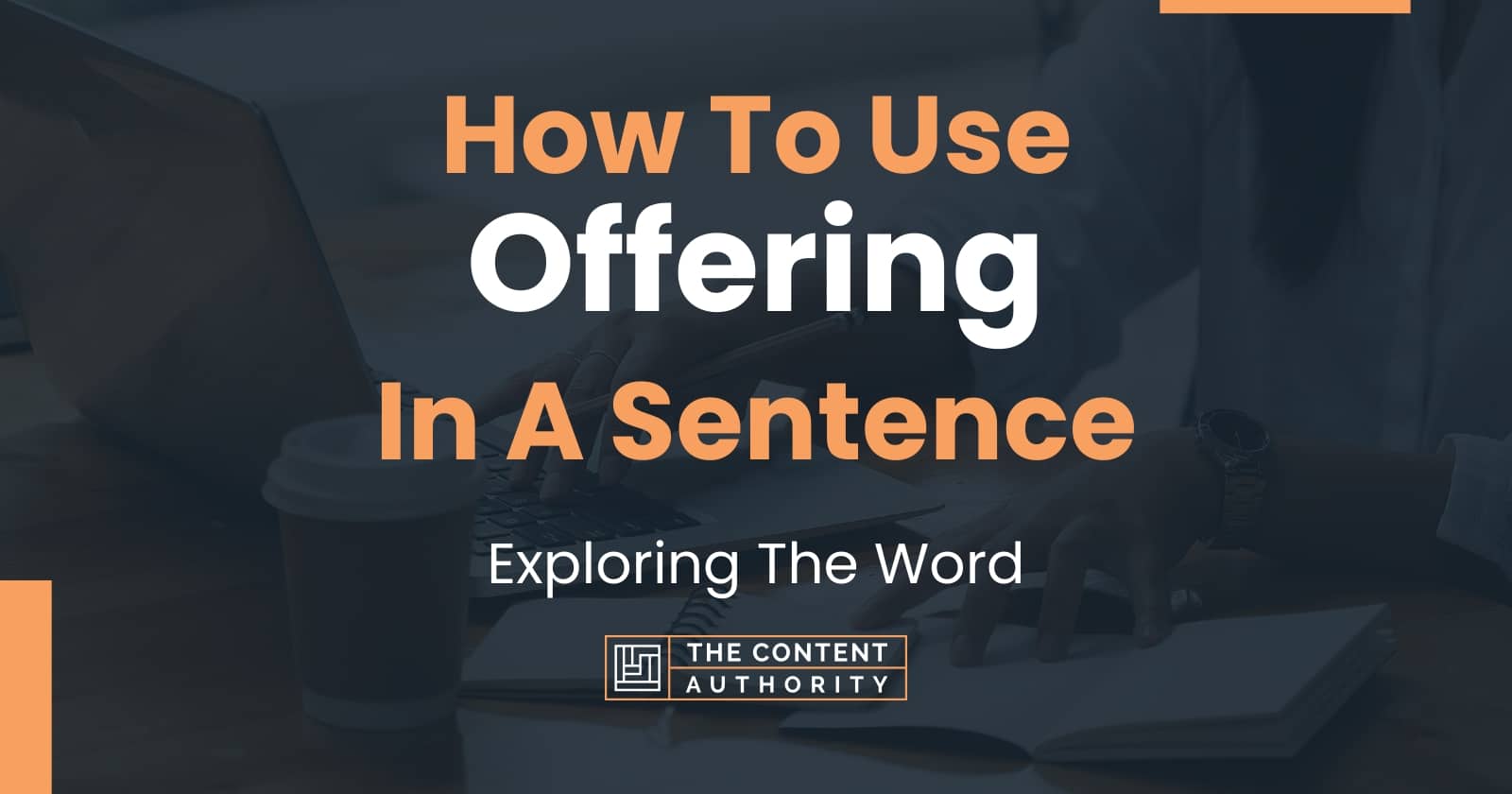 how-to-use-offering-in-a-sentence-exploring-the-word