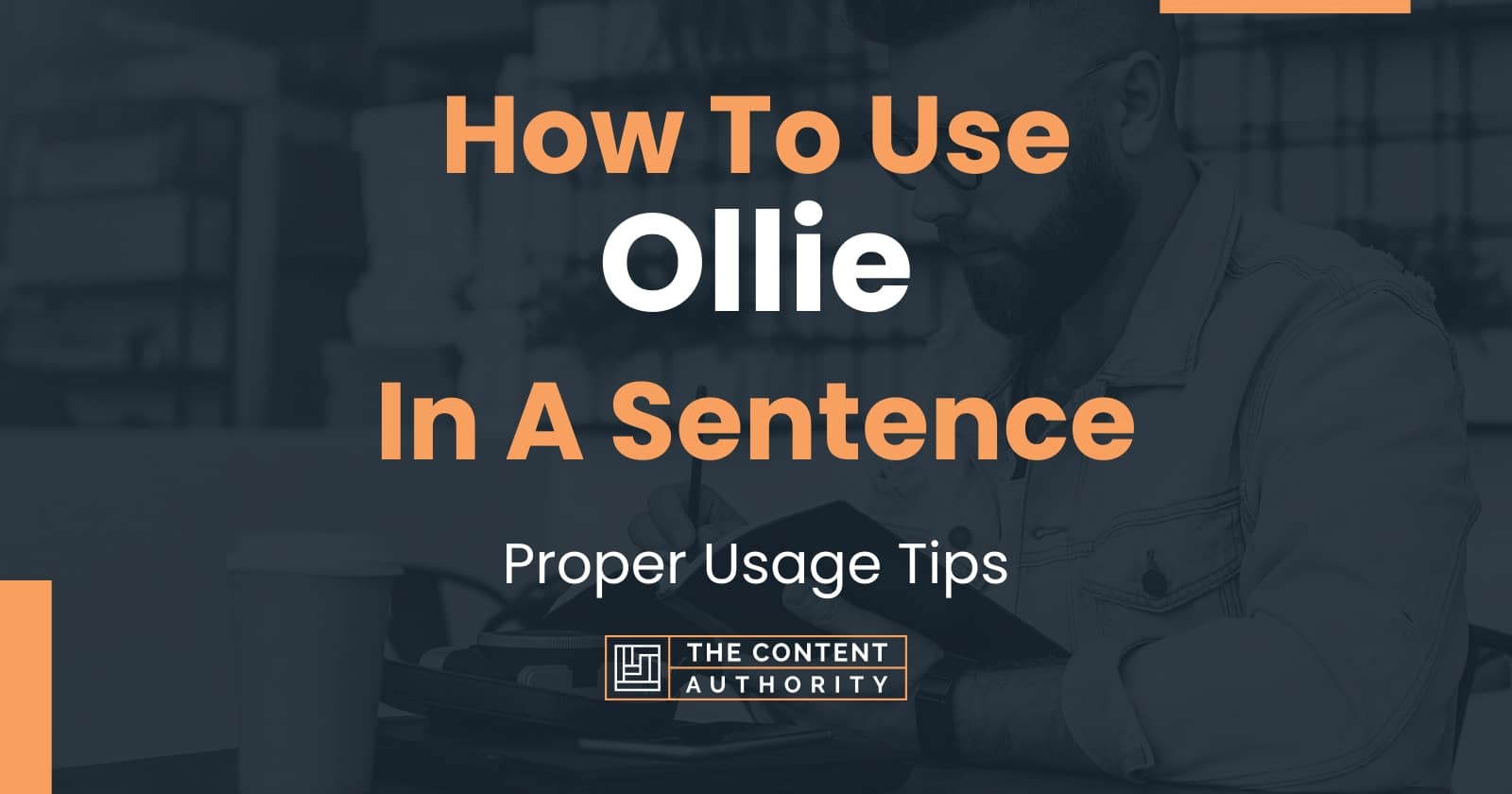 How To Use Ollie In A Sentence at Robert Steele blog