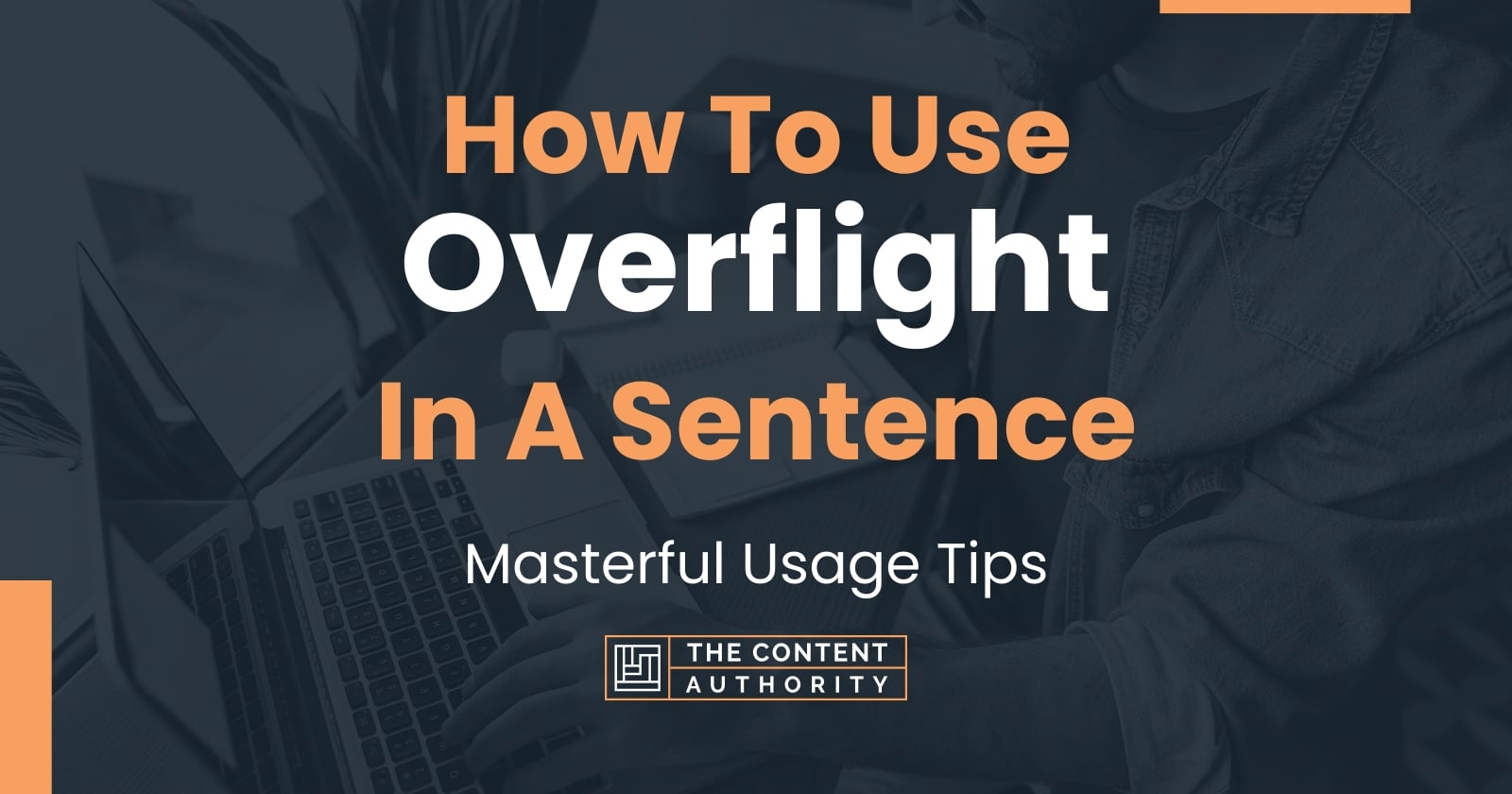 how-to-use-overflight-in-a-sentence-masterful-usage-tips