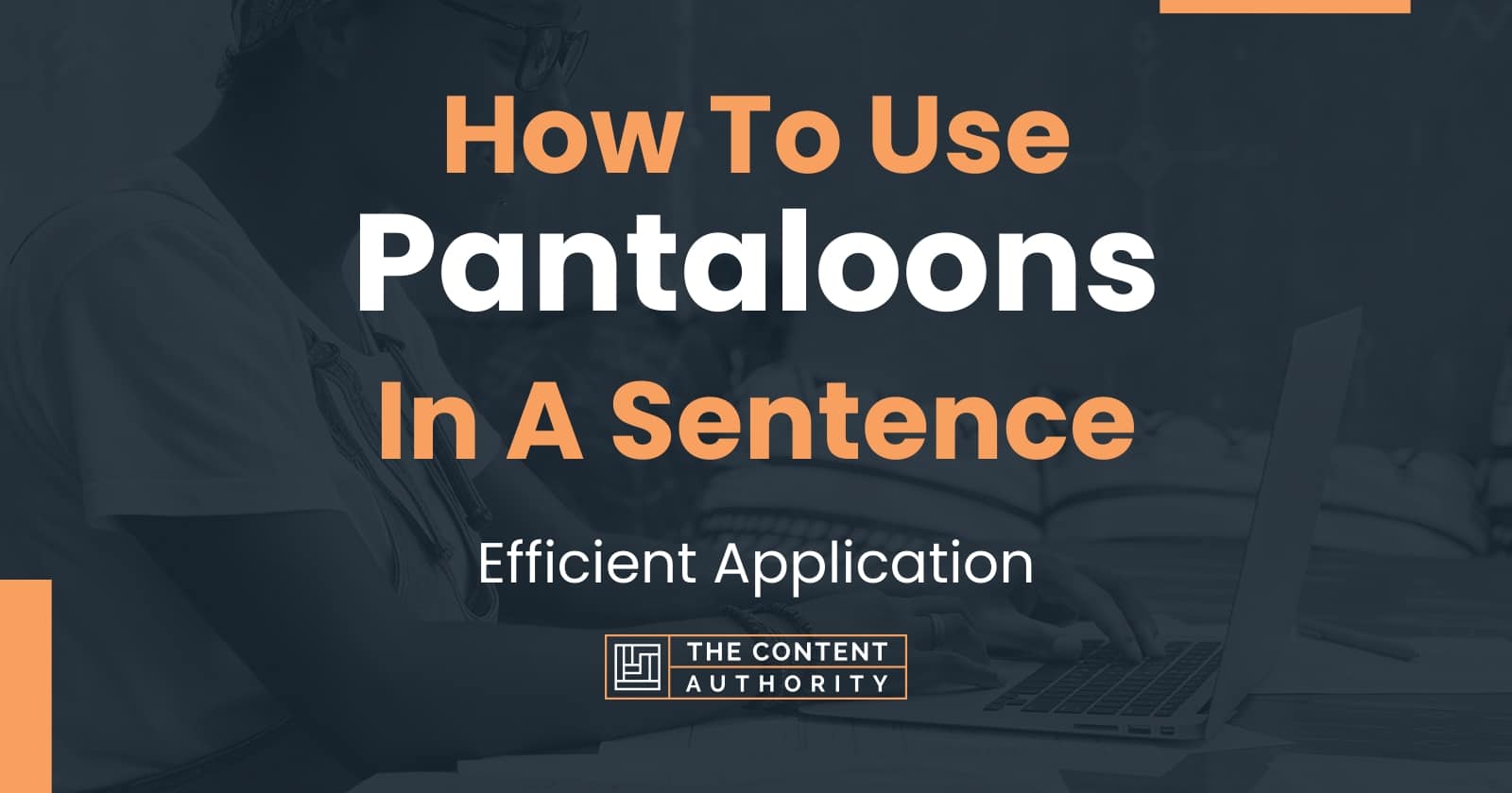 how-to-use-pantaloons-in-a-sentence-efficient-application