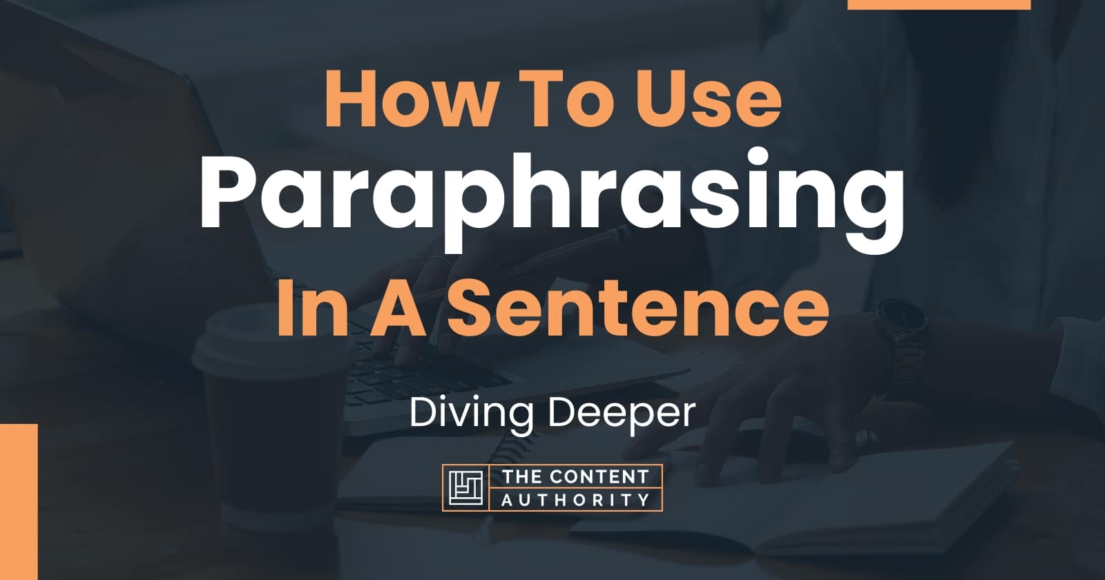 use paraphrasing in a sentence