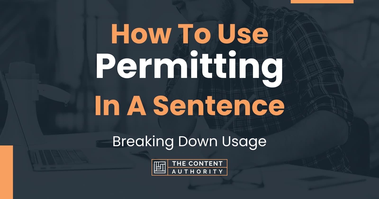 how-to-use-permitting-in-a-sentence-breaking-down-usage