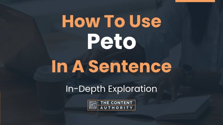 how to use peto in a sentence