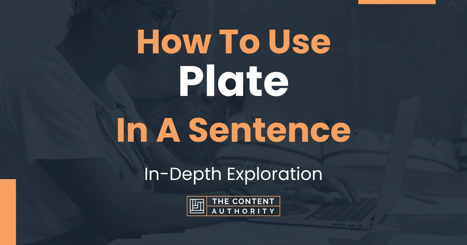 How To Use "Plate" In A Sentence InDepth Exploration