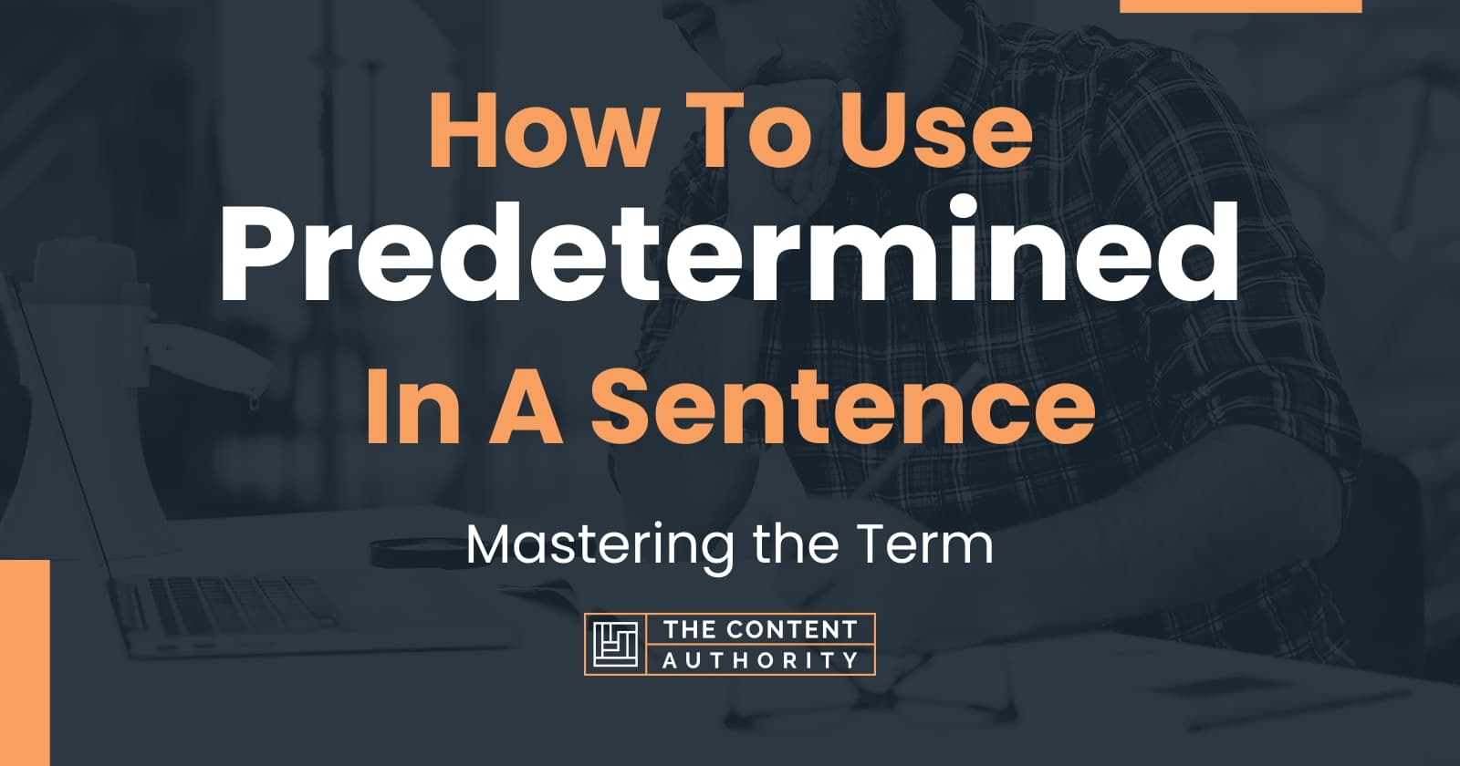 how-to-use-predetermined-in-a-sentence-mastering-the-term