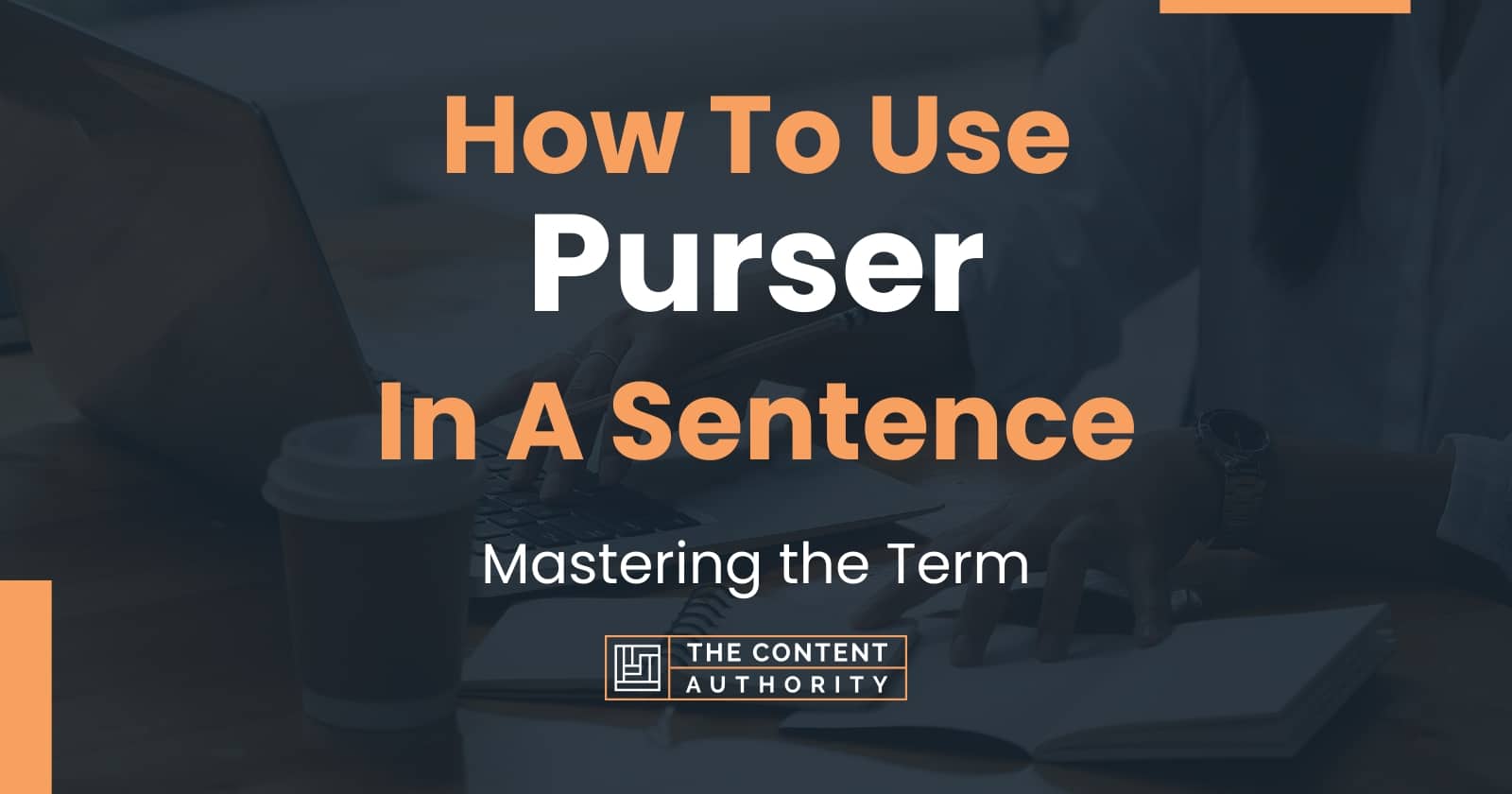 how-to-use-purser-in-a-sentence-mastering-the-term