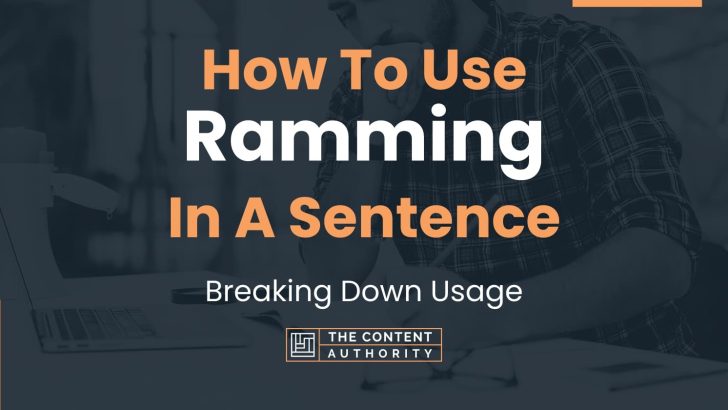 how to use ramming in a sentence