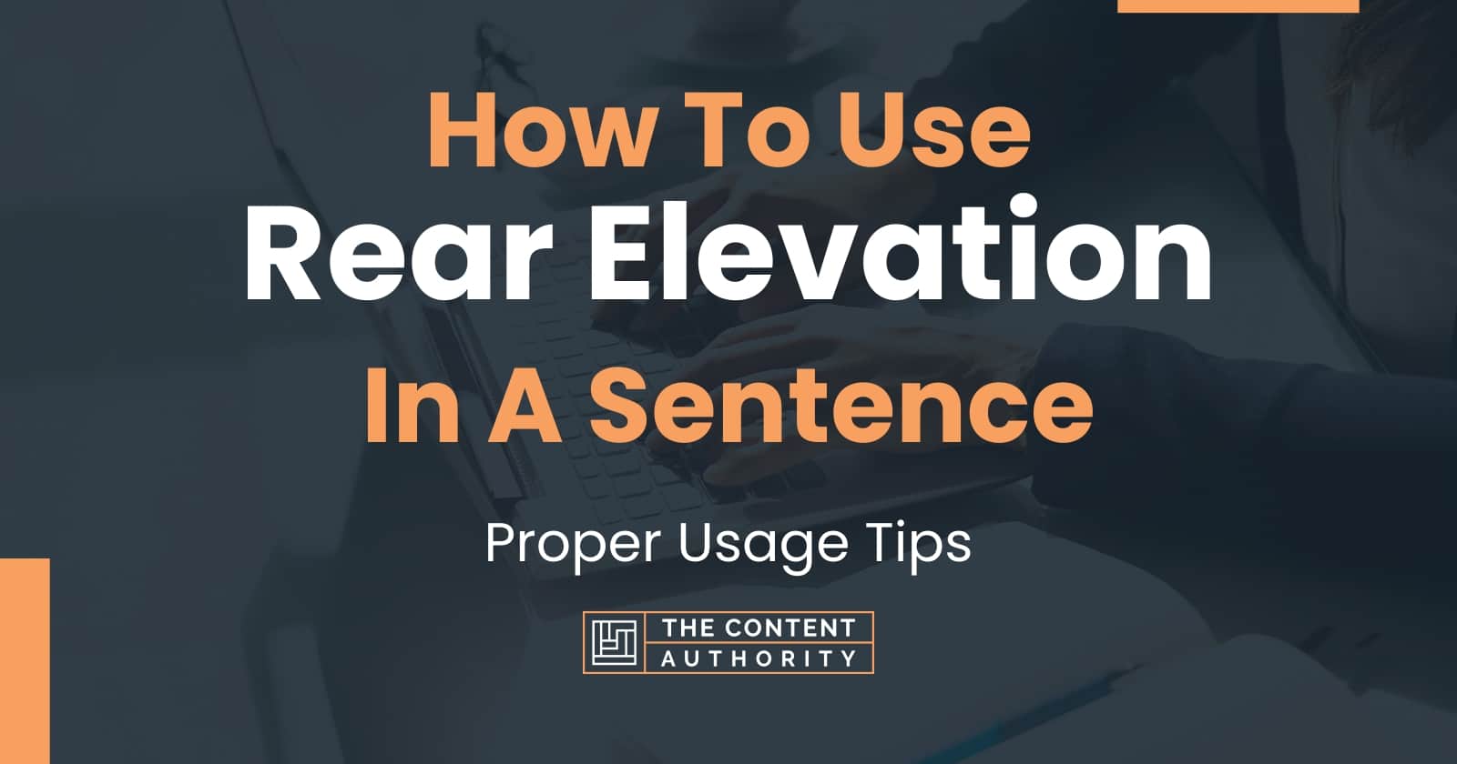 how-to-use-rear-elevation-in-a-sentence-proper-usage-tips