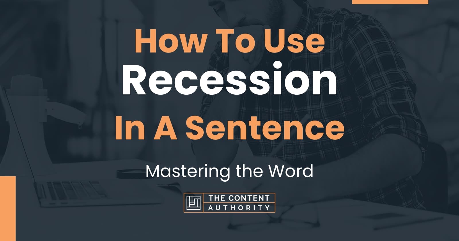 how-to-use-recession-in-a-sentence-mastering-the-word