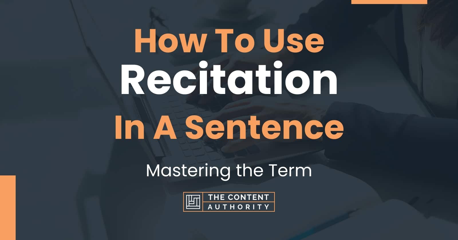 how-to-use-recitation-in-a-sentence-mastering-the-term