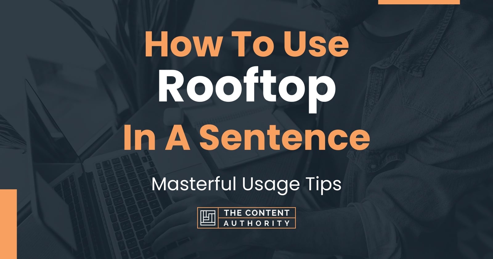 how-to-use-rooftop-in-a-sentence-masterful-usage-tips