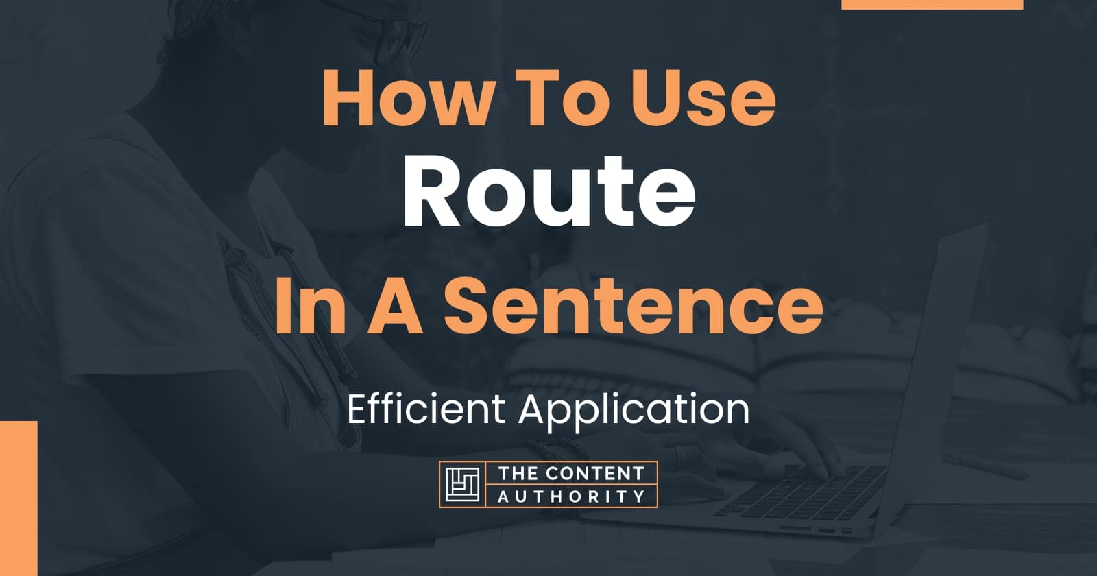 how-to-use-route-in-a-sentence-efficient-application