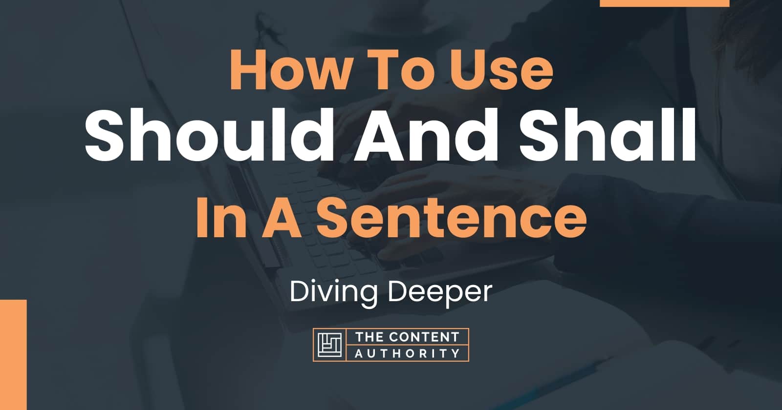 how-to-use-should-and-shall-in-a-sentence-diving-deeper