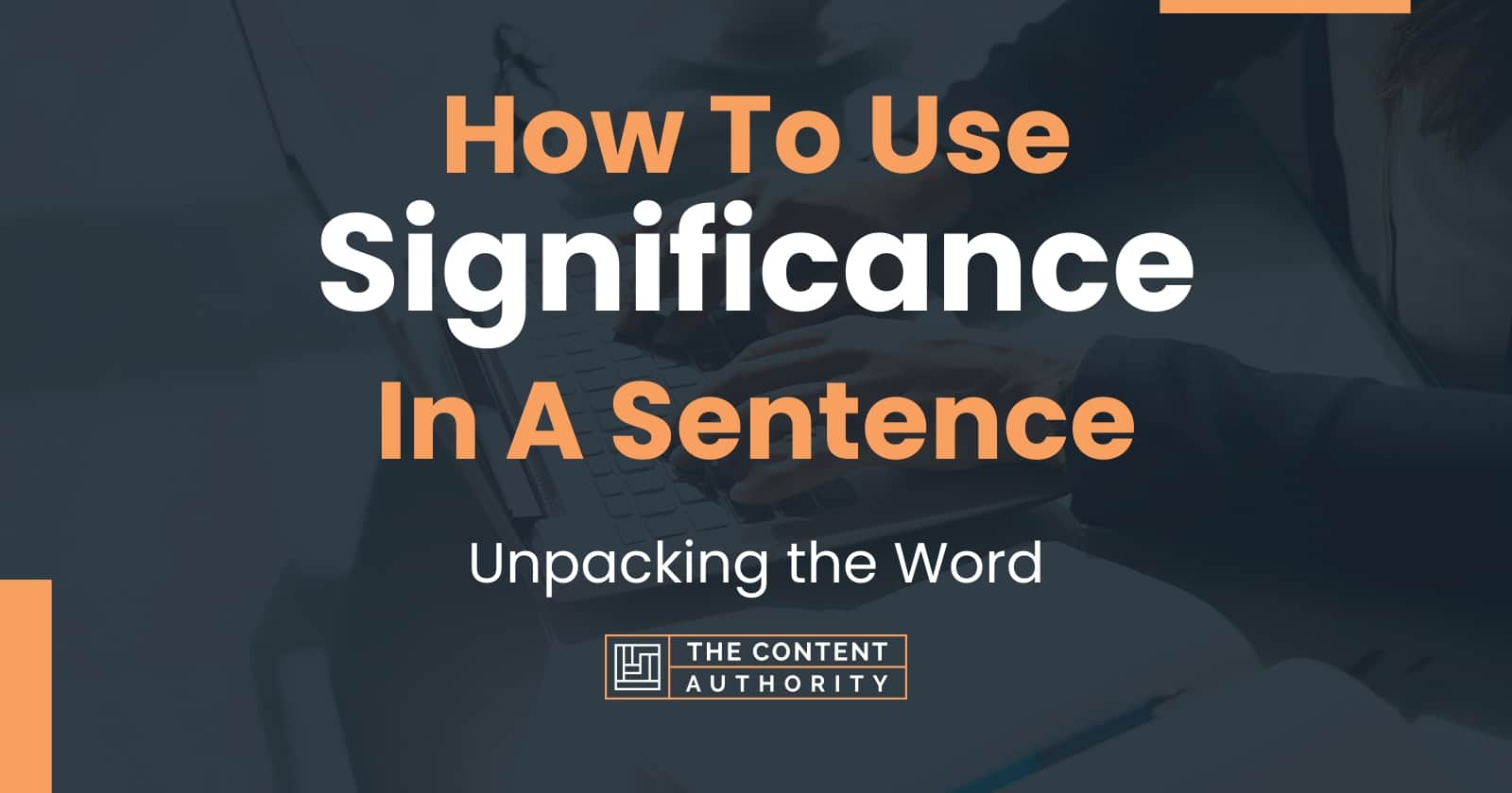 how-to-use-significance-in-a-sentence-unpacking-the-word