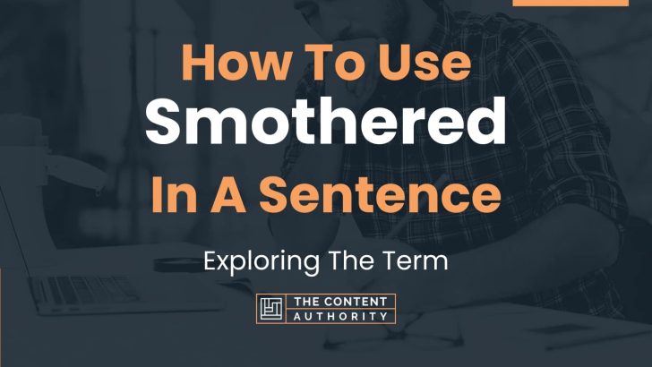 Smothered Definition, Meaning & Usage