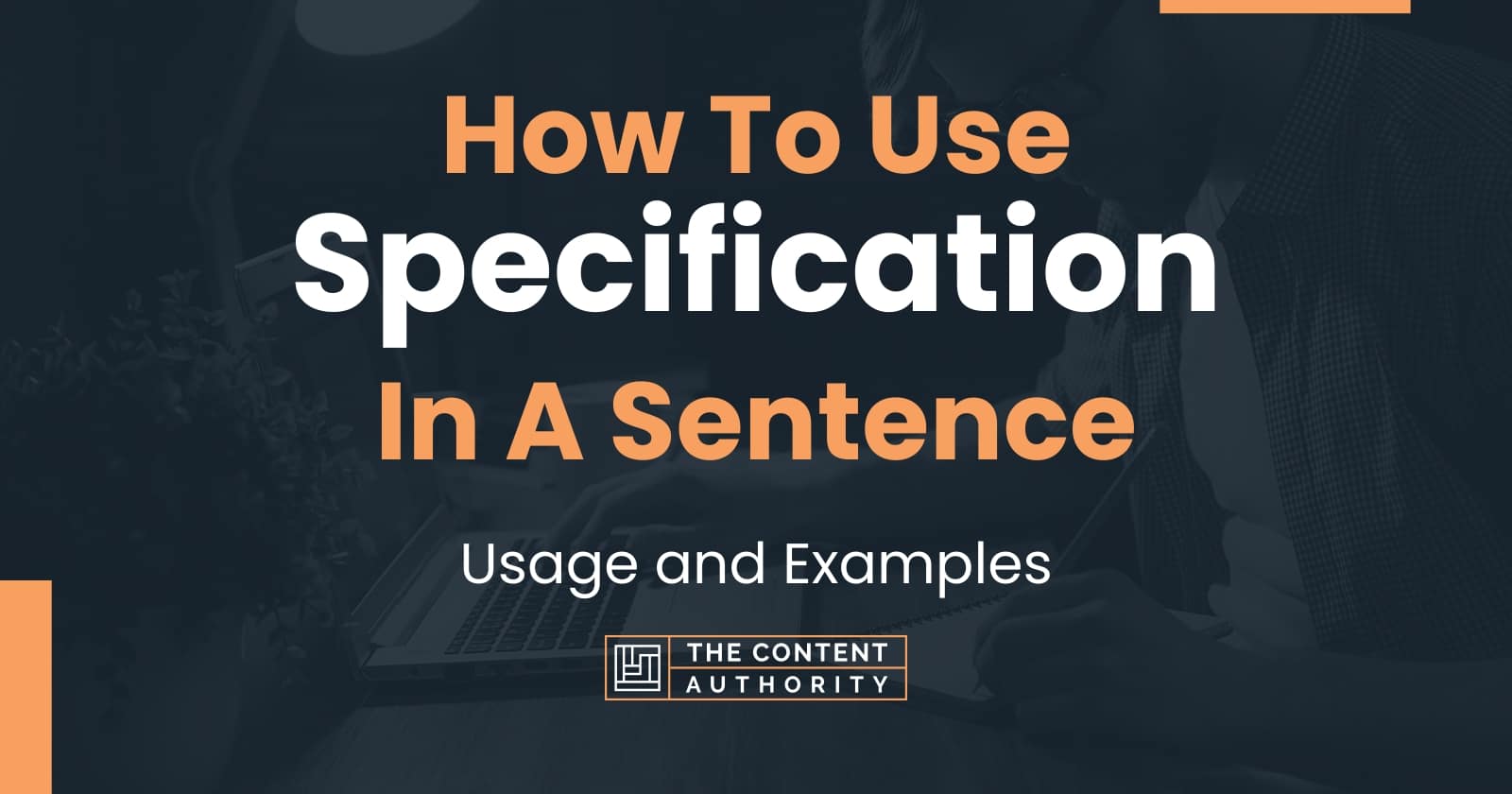 how-to-use-specification-in-a-sentence-usage-and-examples