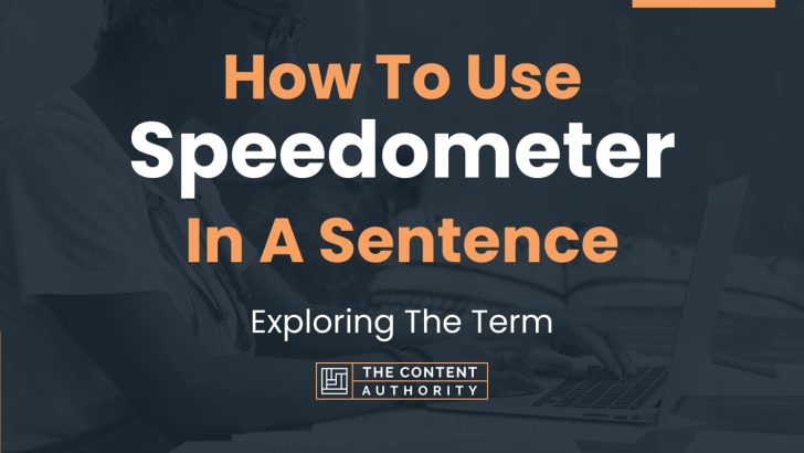 how-to-use-speedometer-in-a-sentence-exploring-the-term