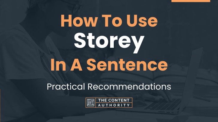 how-to-use-storey-in-a-sentence-practical-recommendations