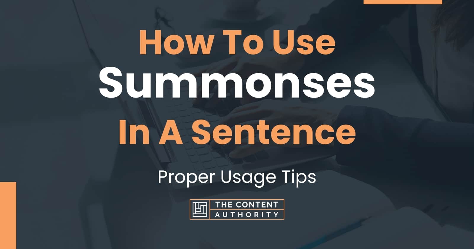 how-to-use-summonses-in-a-sentence-proper-usage-tips